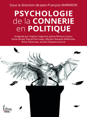 cover image of Psychologie de la connerie en politique